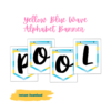 White background with words Yellow Blue Wave Alphabet Banner Instant Download, Shows examples with the word POOL, showing blue and yellow banner