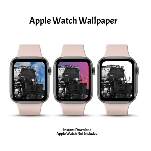 Apple Watch wallpaper instant download Apple Watch not included three pink watches showing each background sky background, pink, purple background, and black and white of steam train 4104 big boy wallpaper