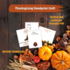 wood background with thanksgiving handprint craft instant download and vertical and landscape printable pdf, with sheets like turkey and first thanksgiving