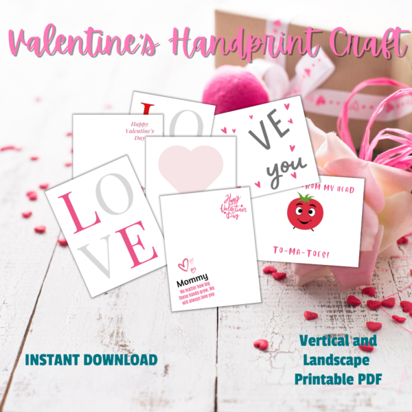 Valentine's Handprint Craft with wood background pink hearts, instant download, vertical landscape printable pdf, images of LOVE handprint and footprint art, tomatoes, art, love heart prints.