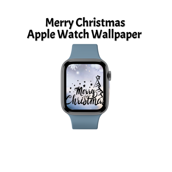 white background Merry Christmas Apple Watch Wallpaper with blue watch with blue snow background image with black Merry Christmas with tree