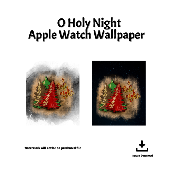 white background with O Holy Night Apple Watch Wallpaper, Watermark will not be on purchased file, instant download. Main design is gold wash with 3 trees in red, green, and brown, with gold zig zag, and O Holy Night in red words