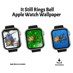 white background, It Still Rings Bell Apple Watch Wallpaper, Apple Watch Not Included, Instant Download, three watches with the different backgrounds of a steam train, green sparkles, and blue glitter, then they all have the gold bell with red ribbon and words It Still Rings for Me.