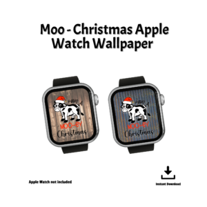 white background, Moo-Christmas Apple Watch Wallpaper, Apple Watch Not Include, Instant Download, two watch with a black and white cow and words Have a Mooey Christmas, background consisting of woods or metal background