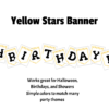white background Yellow confetti Star-Banner, Works great for Halloween, Birthdays, and Showers, Simple colors to match many party themes then Birthday spelled out with the star banner pieces in block black font, then yellow and orange