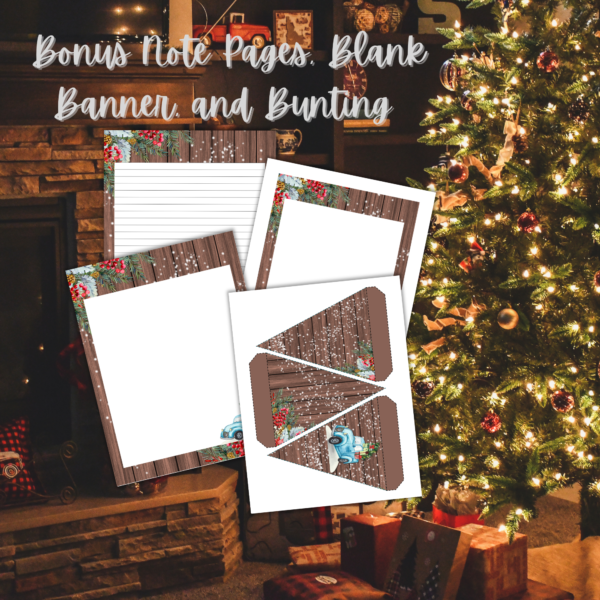 christmas tree background with bonus note pages, blank banner, and bunting. Then images of the wood bunting, blank note page, lined note page, and the blank flag banner.