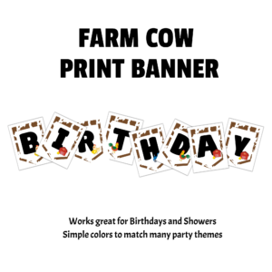 white background with Cow Print Banner, Works great for Birthdays and Showers Simple colors to match many party themes