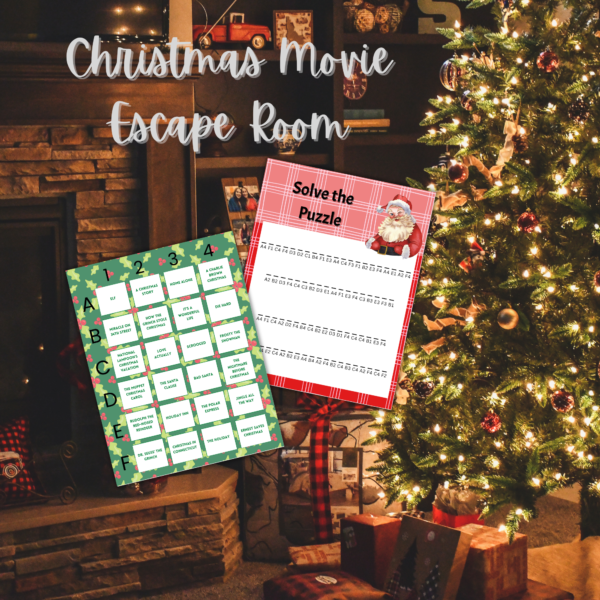 Christmas Movie Escape Room Game has picture of Christmas tree and fire place in background, with images of solve the puzzle and Sheet with Movie Names