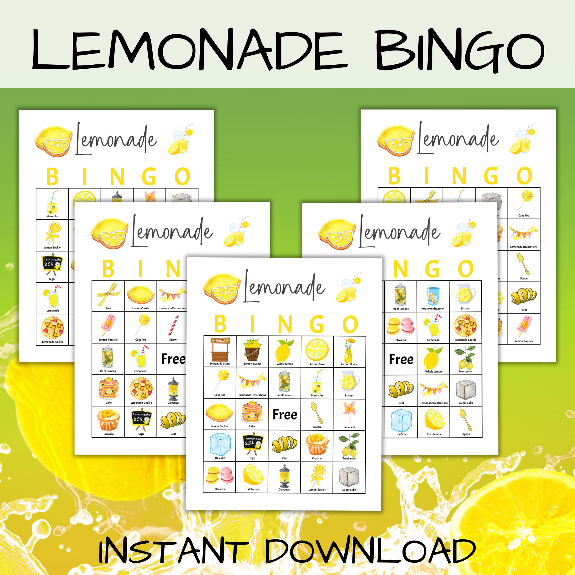 lemonade bingo listed at the top, shows 5 letter size printable lemonade bingo boards with lemonade and lemons as the images on the board, the background is green and yellow. bottom says instant download