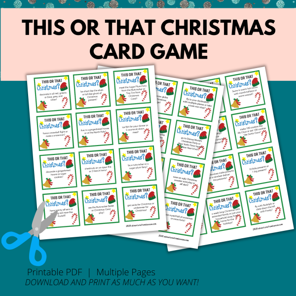 teal bkg, coral line with This or That Christmas Card Game, bottom says printable pdf, multiple pages, download and print as much as you want. Images of scissors and cards of questions.