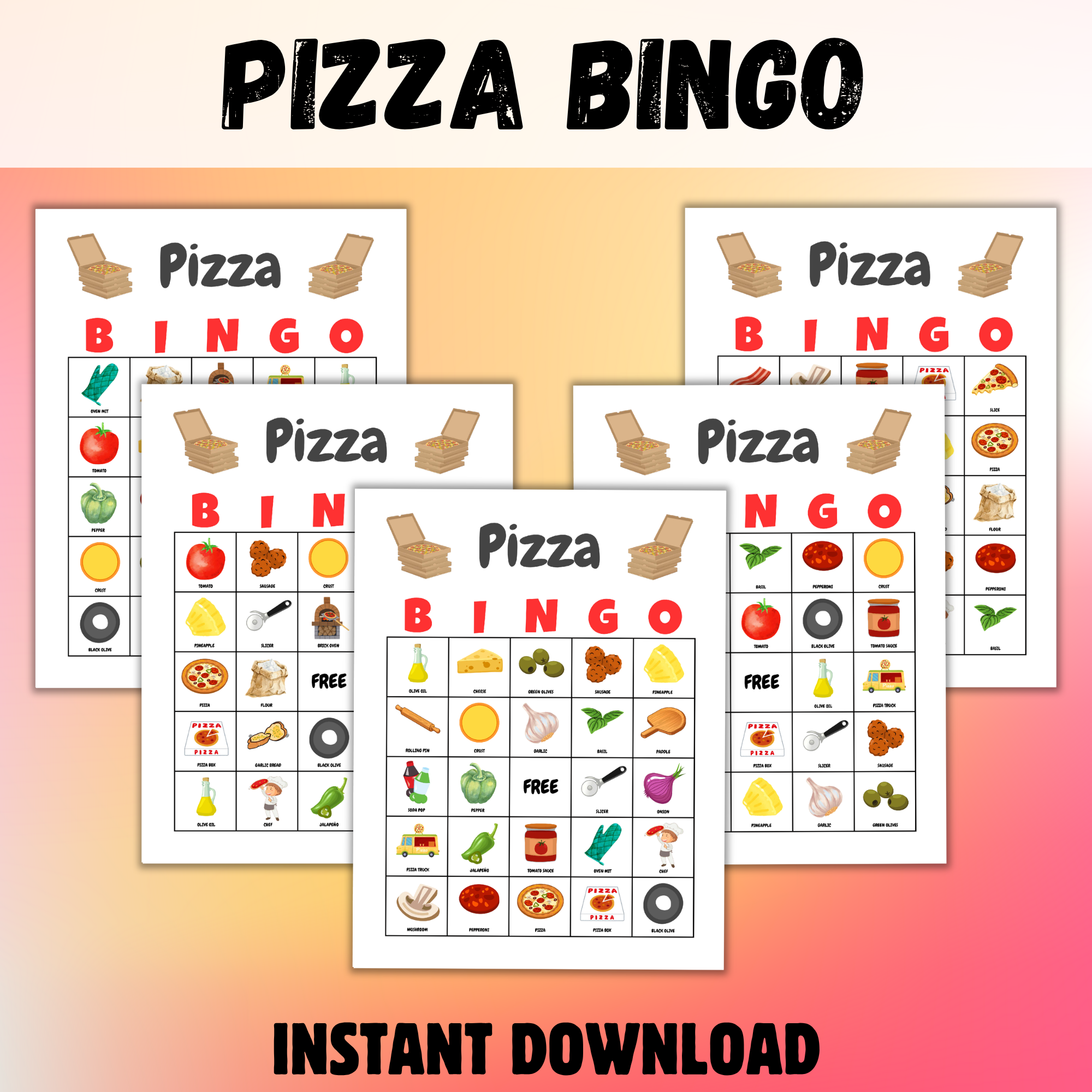 orange yellow background, top says pizza bingo, bottom says instant download. Shows 5 letter size pizza bingos to play a game anywhere