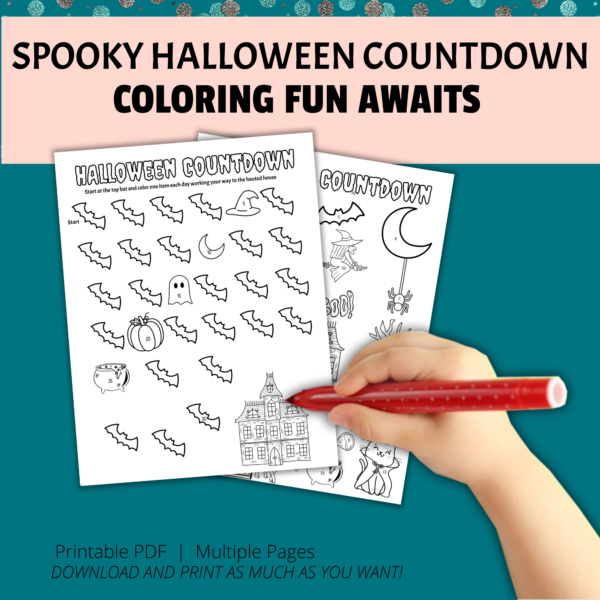 teal background, orange stripe, Spooky Halloween Countdown, Coloring Fun Awaits, then btm Printable PDF, Multiple Pages, Download and Print, Shows had with marker getting ready to color on the images of bats, ghost, witch and more.