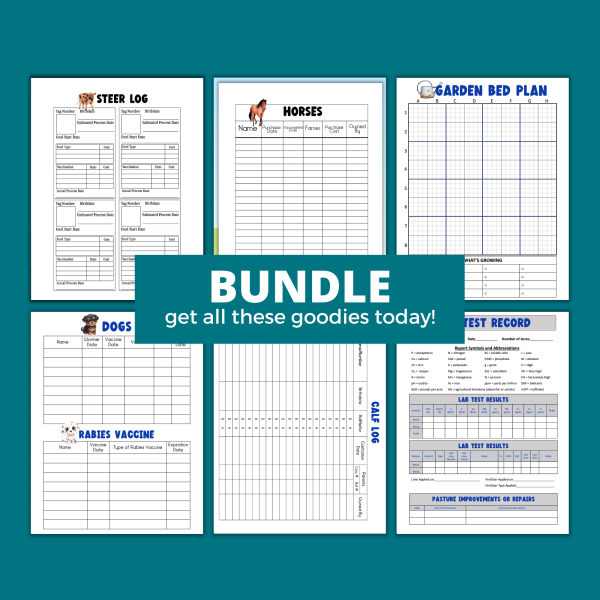 teal background, bundle, get all these goodies today, shows image of steer log, horse, garden bed plan, dogs, calf log, and soil test record