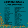 teal background, leaves in corner, 33 Unique Games Over 50 Pages, Word Search, Unscramble, All Things Orange,Most Likely to, Whats Your Name Game, Bucket List Ideas, Scavenger Hunt,This or That, Rapid Fire, Bunting,Never Have I Ever, Guess the Price
