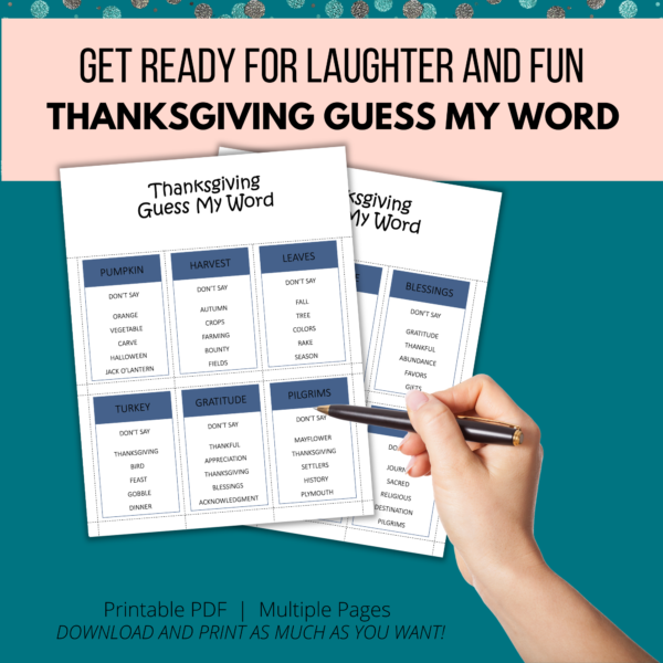 teal background, peach stripe Get Ready for Laughter and Fun, Thanksgiving Guess My Word, Btm. Printable PDF, Multiple Pages, shows hand with pen over the cards for thanksgiving guess my word