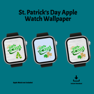 teal background, St. Patrick's Day Apple Watch Wallpaper, Instant Download, Apple Watch Not Included, includes 3 black smartwatches with wood design and beers, wood design shamrocks, blue design with shamrocks all with Lets get shamrocked!