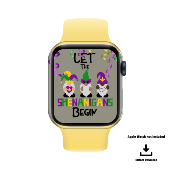 white background with yellow Apple Watch with let the shenanigans begin Apple Watch wallpaper, Apple Watch not included, instant download