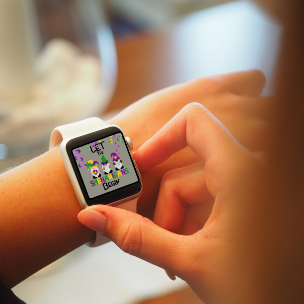 Apple Watch on womans wrist with let the shenanigans begin Apple Watch wallpaper