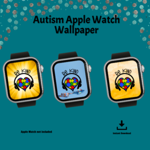 background, Autism Apple Watch Wallpaper, Instant Download, Apple Watch Not Included. Shows three black watches with BE KIND headphones with autism heart puzzle pieces with different backgrounds of yellow and blue