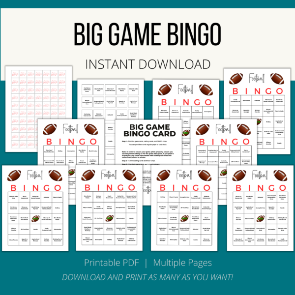teal background, cream stripe BIG GAME BINGO, INSTANT DOWNLOAD, bottom. Printable PDF, Multiple Pages, Download and print as many as you want. shows images of bingo boards, cover images, and calling cards