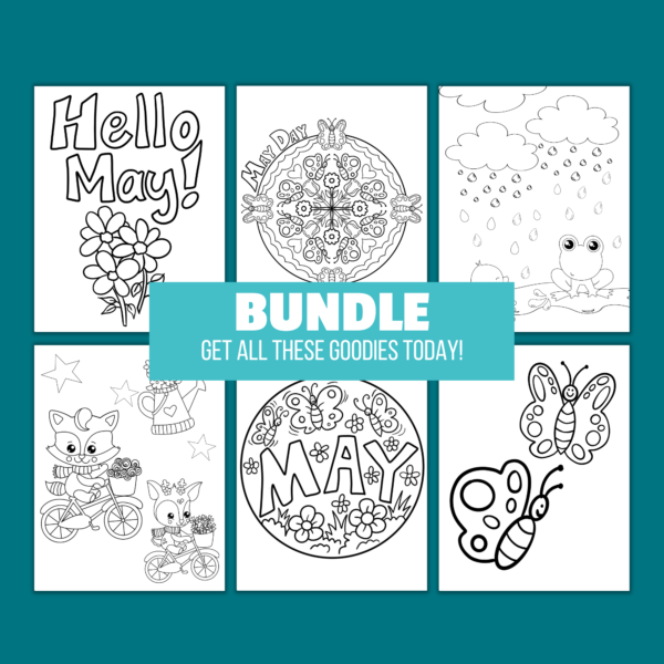 teal background, Bundle Get all these goodies today in rectangle in the center with 6 coloring pages for spring and May surrounding it showing simple butterflies, May butterflies, to very complex May and butterflies, animals riding bikes, raining