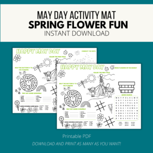 teal background, white stripe May Day Activity Mat, Spring Flower Fun, Instant Download, bottom, Printable PDF, Download and Print as Many as you Want. Then shows both versions of the placemat with coloring, maze, and more
