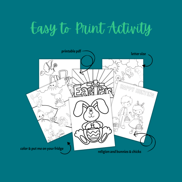teal background with mint green Easy to Print Activity.says printable pdf arrow pointing to cross and dove page, letter size arrow pointing to clouds, butterflies, religious and bunnies& chicks pointing to bunny and children pages with happy hunting