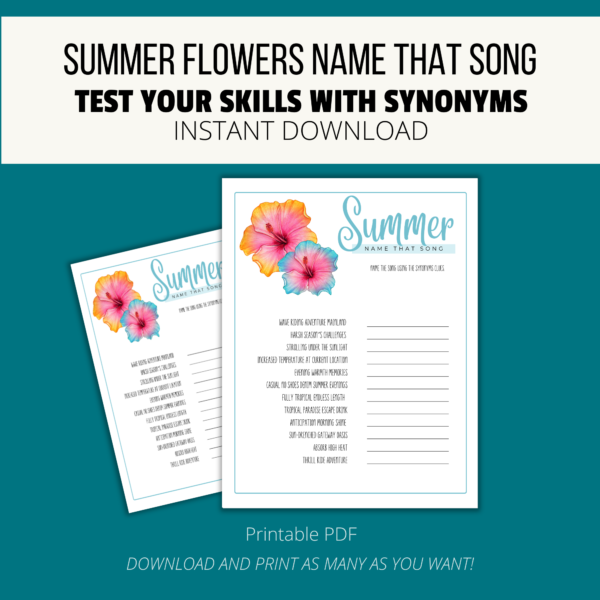 Teal background, white stripe Summer Flower Name That Song, Test Your Skills with Synonyms, Instant Download. btm Printable PDF, download & print. shows picture printable game for summer name that song with light teal colors and picture of flowers