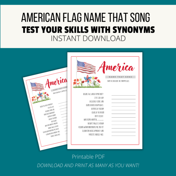 teal background, white strip patriotic Flag Name that Song Test Your Skills with Synonyms. Instant Download. Btm. Printable PDF Download and Print. Shows letter and half size with America Name that Song with flag and pinwheel Game to show