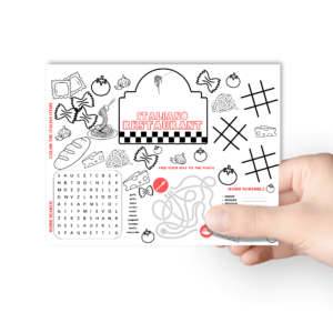 white background with someone holding up the Italiano Restaurant Placemat, with circle that says letter size in teal . Shows tic tac toe, maze, word search and coloring.