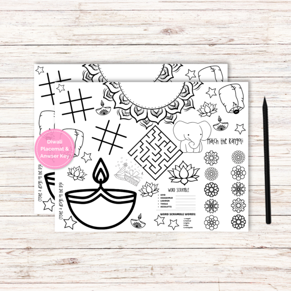 white board, with pencil on side and pink circle that says Diwali placemat and answer key. Shows image of customize Diwali placemat with tic tac toe, matching, design and color, and maze and scramble