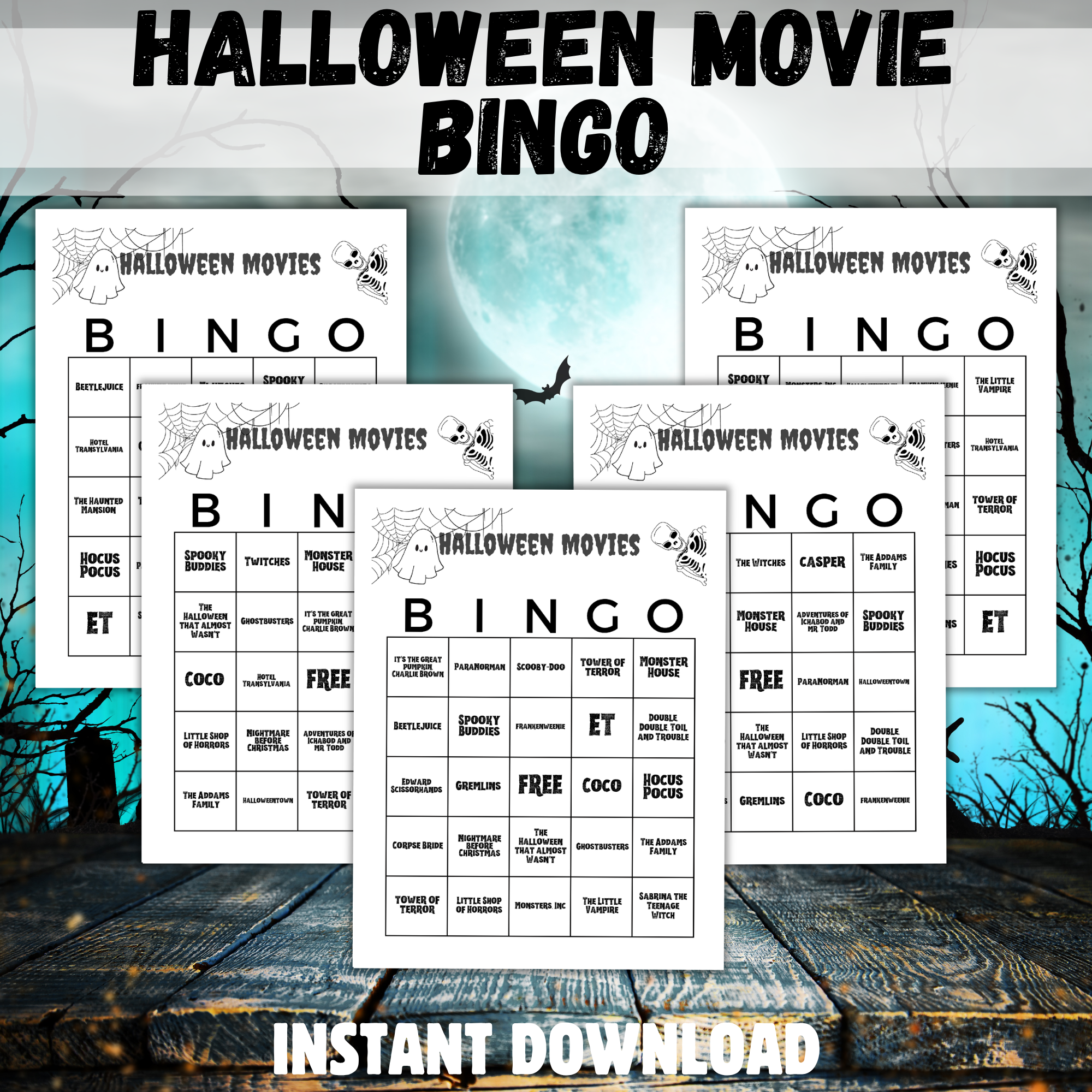halloween movie bingo at the top, instant download at the bottom shows 5 letter size skeleton and ghost and web on the bingo cards.