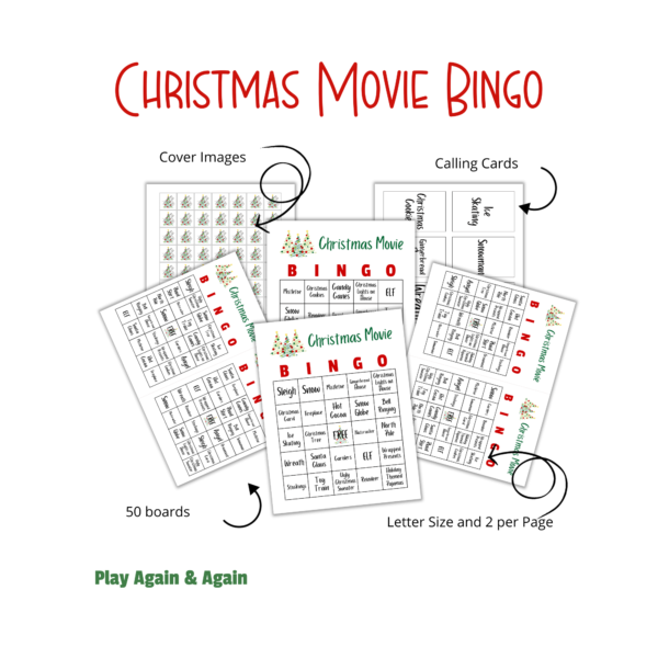 white background, Christmas Movie Bingo - Play Again and Again. Says Cover Images pointing to christmas trees, calling cards to large cards, letter size and 2 per page pointing to them, 50 boards pointing to 2 per page