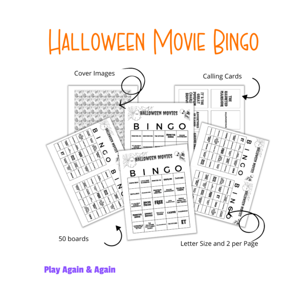 white background, Halloween Movie Bingo in orange, Play again & again in purple, says cover images with arrow to movie reel and spider web, calling cards with movie titles, letter size and 2 per page arrow pointing to both sizes, 50 boards