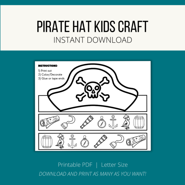 teal background, cream stripe, Pirate Hat Kids Craft, bottom Printable PDF, Letter Size, Download and Print as Many as you want. Shows image of paper with pirate hat and pirate things around the edge.