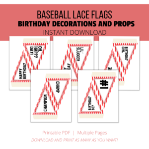 white background, red stripe, Baseball Lace Flags, Birthday decorations and Props, Instant Download, Printable PDF, Multiple Pages, Download and Print, Shows pages with Champion,Champ, #1, Birthday Boy/Girl, Lil' Slugger, Oh Happy Day Flags