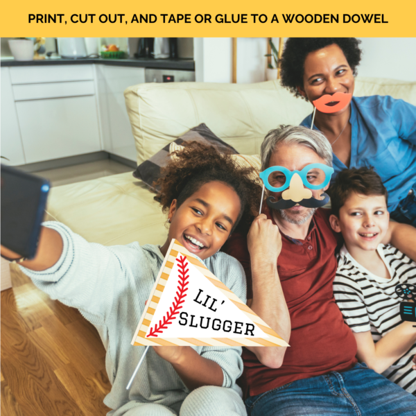 says print, cut, out, and tape or glue, shows people together holding photo props with the lil slugger flag