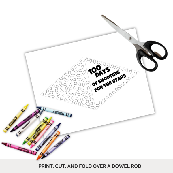 white background, with scissors and crayons, and grey stripe print, cut, and fold over a dowel rod, shows letter paper with 100 days of shooting for the stars with stars on front and back.