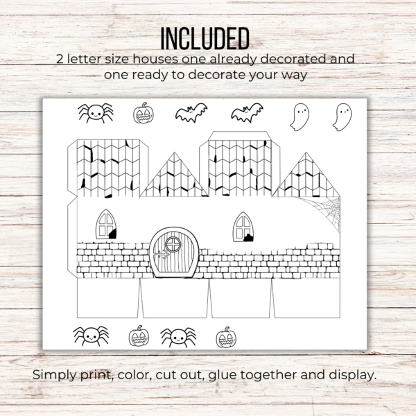 white wood background, Says Included 2 letter size houses one already decorated and one ready to decorate your way. Simply print, color, cut out, glue together, and display. shows image of house with broken windows, and spider webs, front door