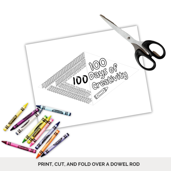 white background, grey stripe at bottom that says print, cut, and fold over rod, shows image of crayons and 100 days of creativity on the flag, with crayons and scissors also in the picture