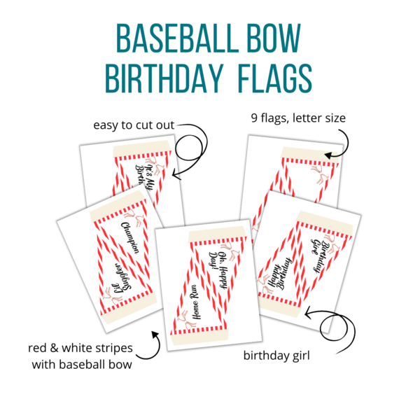 white background, baseball bow birthday flags, easy to cut out, 9 flags, letter size, birthday girl, red and white stripes with baseball bow. shows champion and home run flags