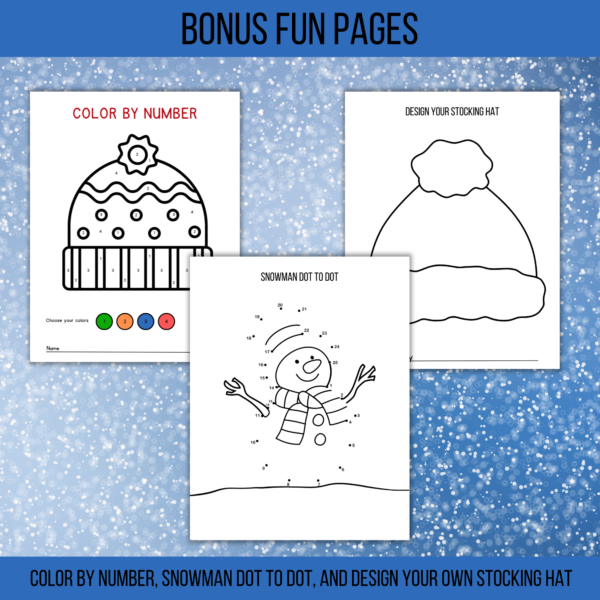 says bonus fun pages - stocking hat color by number, snowman dot to dot, and design your own stocking hat, on a snow covered background,