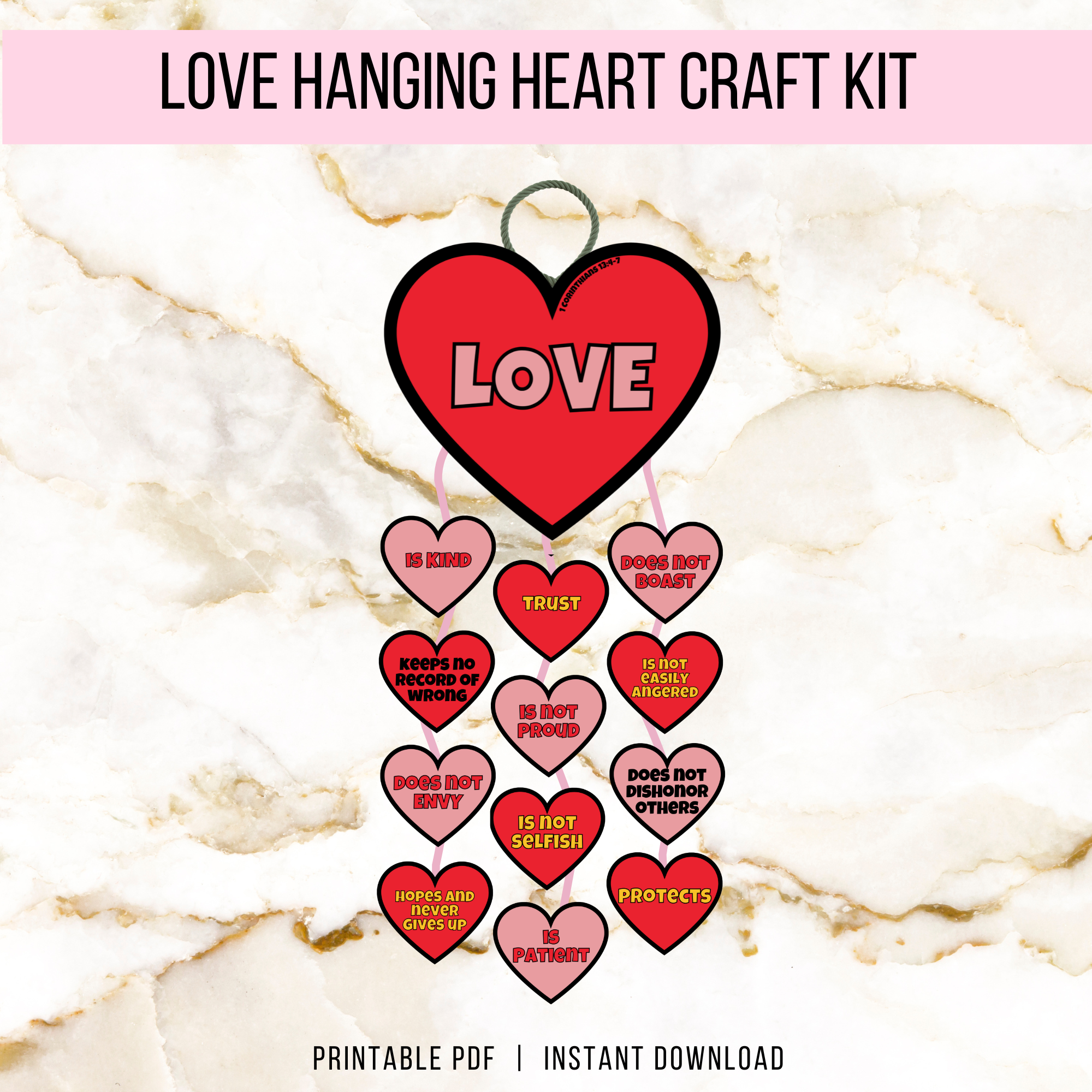 marble background, pink stripe Love Hanging heart craft kit, printable pdf, instant download, shows image of a finished product with string on the top, love heart, then string hanging down with 12 little hearts with different parts listed in each one