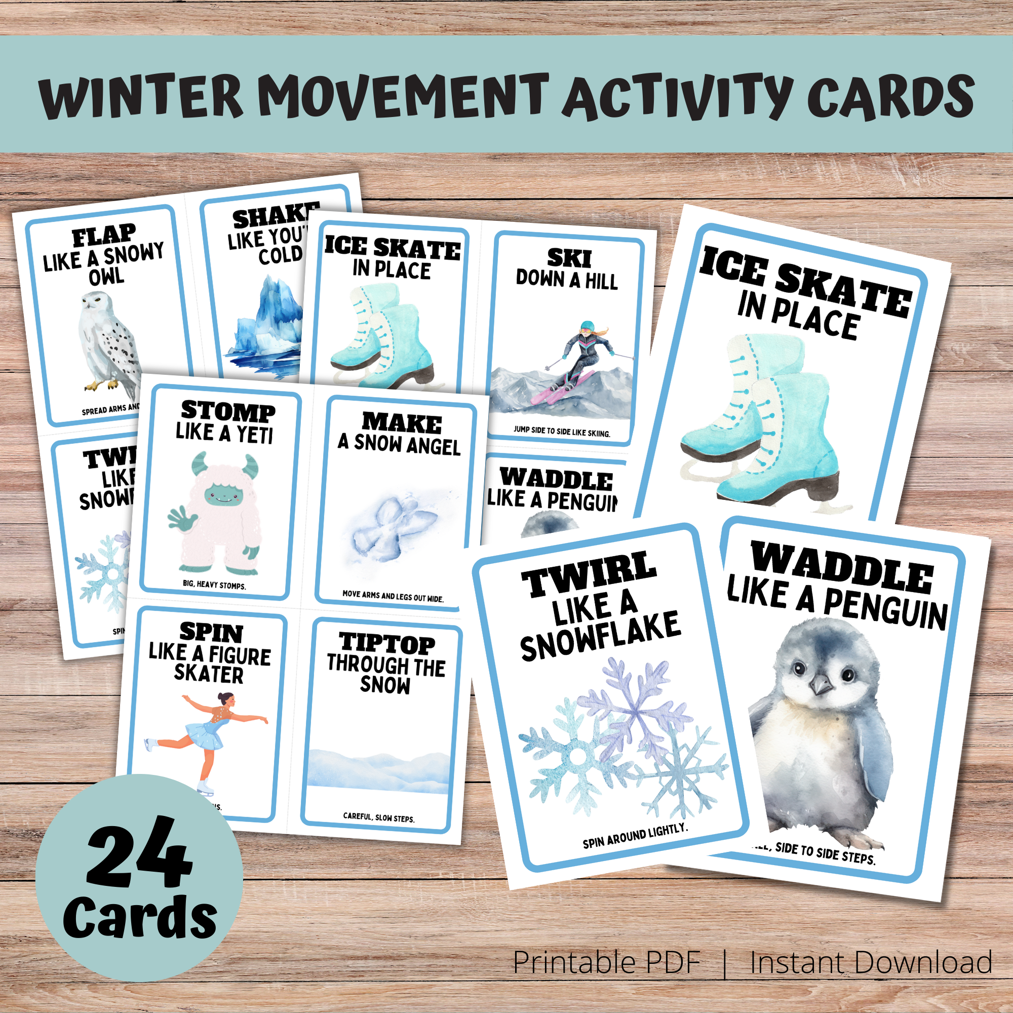 picture of background with cards that says 24 cards and winter movement activity cards showing waddle like a penguin, ice skate in place