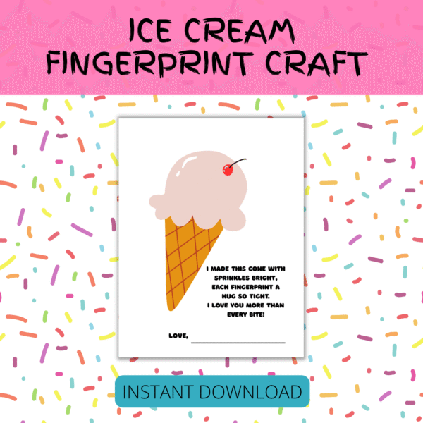 pink stripe says ice cream fingerprint craft, bottom blue stripe says instant download, background is covered in sprinkles. Shows the unfinished project that has a poem about sprinkles being hugs with empty ice cream